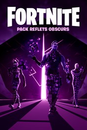 Fortnite - Pack Reflets obscurs