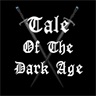Tale Of The Dark Age