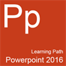 Learning Path Powerpoint 2016 Tutorials