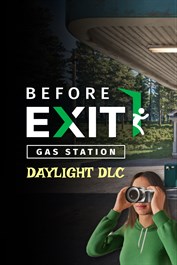 Before Exit: Gas Station - Daylight DLC