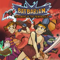 Batbarian: Testament of the Primordials
