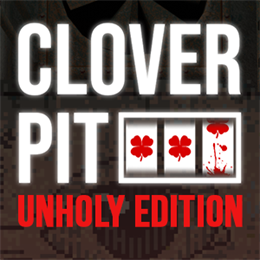 Aperçu CloverPit: Unholy Edition