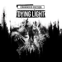 Dying Light: Enhanced Edition