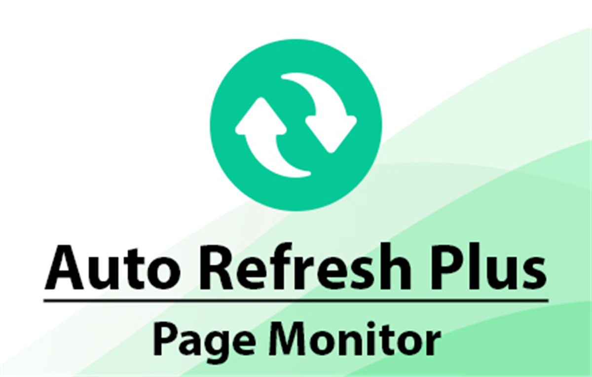 Auto Refresh Plus | Page Monitor