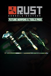 Rust Console Edition - Future Weapons & Tools Pre-order pack