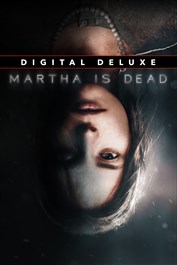 Martha Is Dead Digital Deluxe