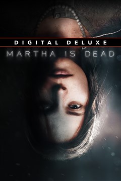 Cover poster for Martha Is Dead Digital Deluxe