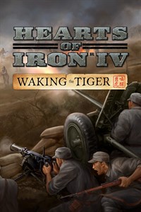 Hearts of Iron IV: Waking the Tiger