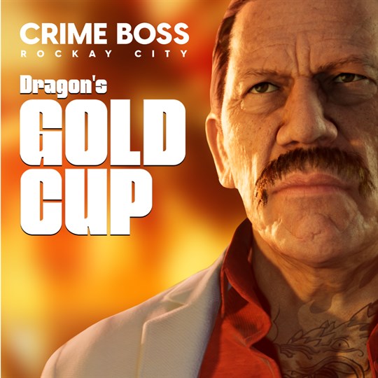 Crime Boss: Rockay City - Dragon's Gold Cup for xbox