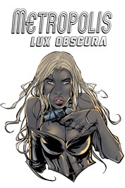 Metropolis: Lux Obscura