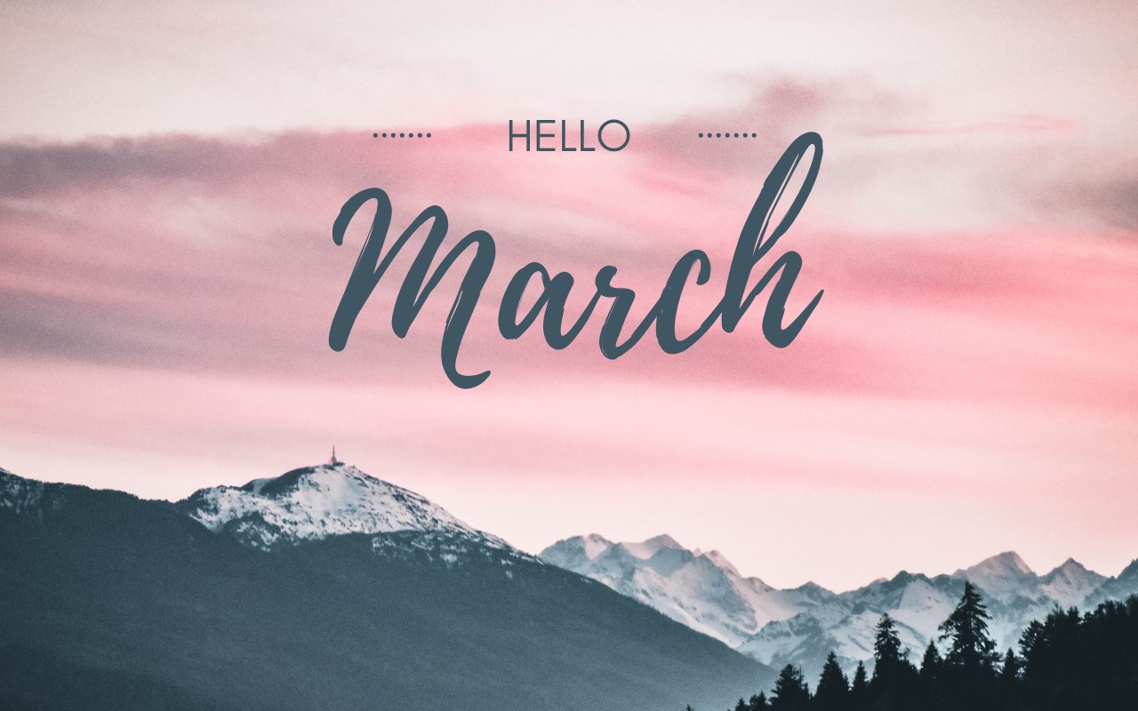 Hello March Theme Wallpaper New Tab