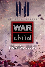 11-11 Memories Retold WarChild Charity DLC