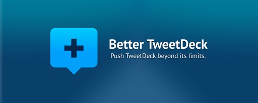 Better TweetDeck marquee promo image