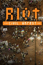 RIOT: Civil Unrest