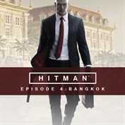 HITMAN™ - Episode 4: Bangkok