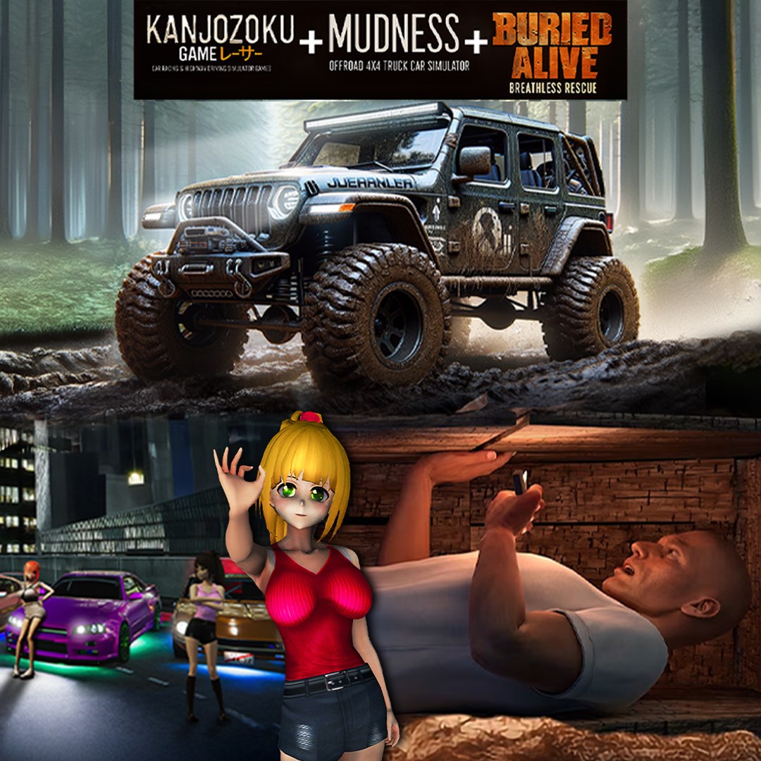 Kanjozoku Game & Mudness Offroad & Buried Alive