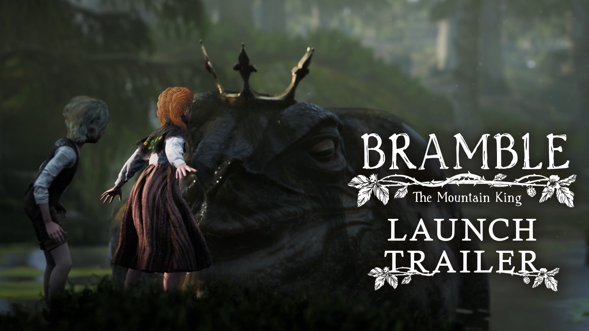 Bramble: The Mountain King - Launch Trailer