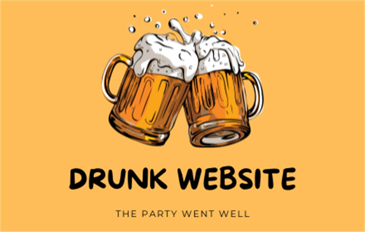 Drunk Website