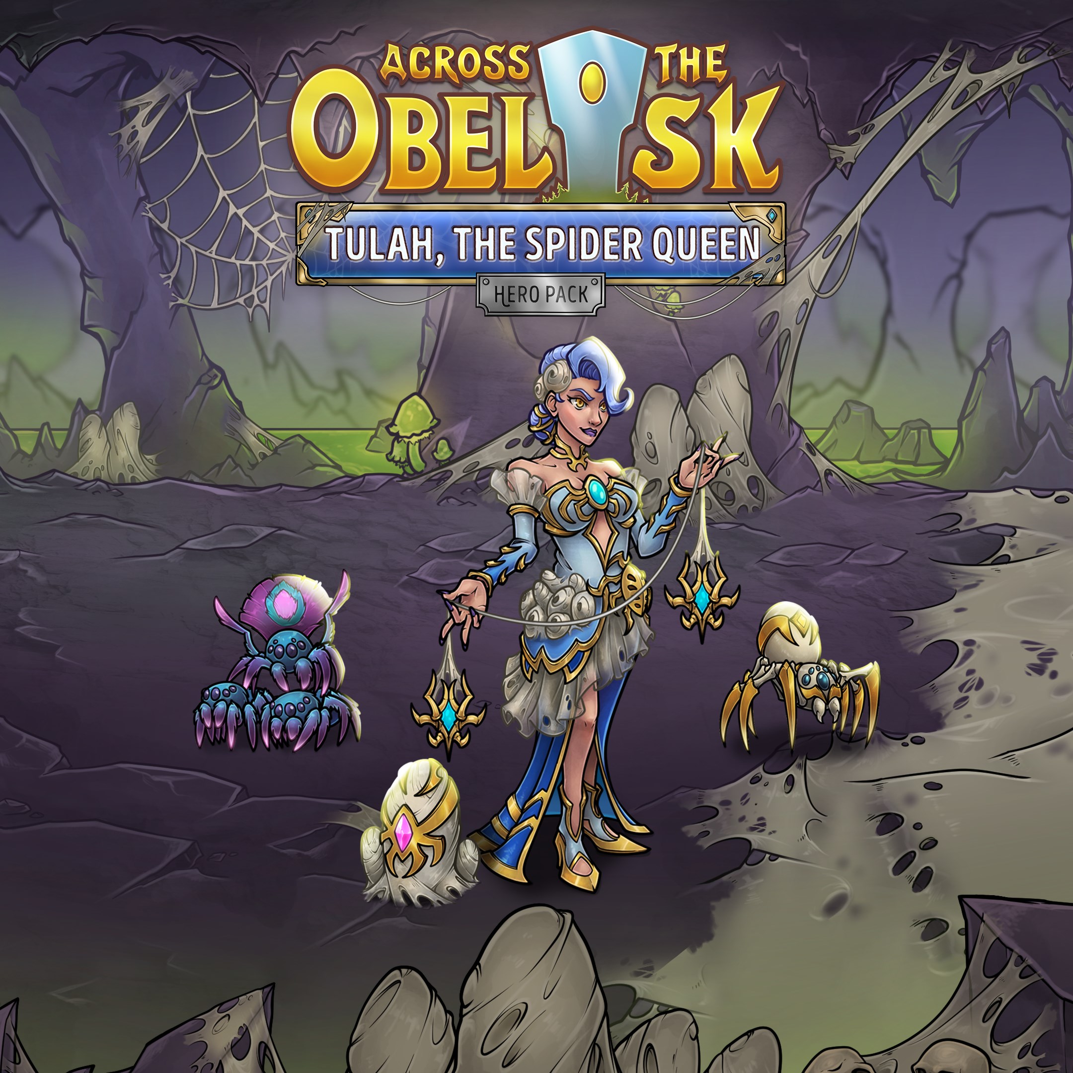 Across the Obelisk: Tulah, the Spider Queen