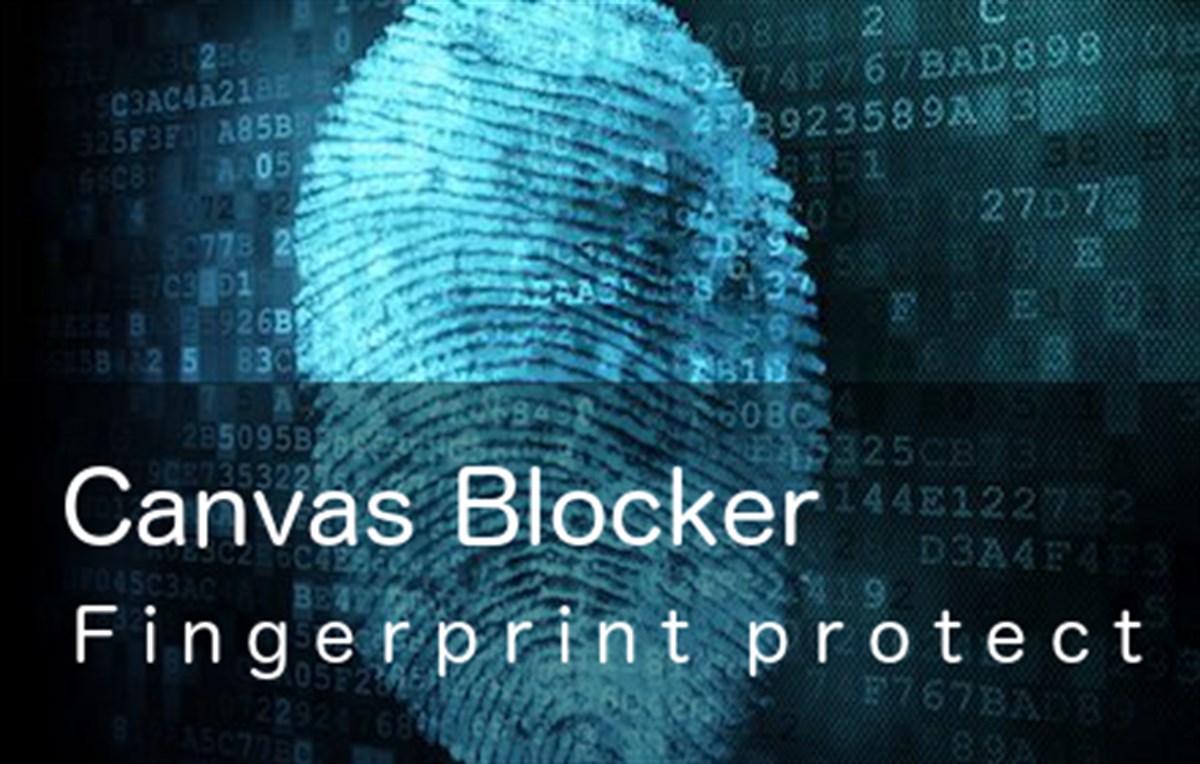 Canvas Blocker - Fingerprint Protect