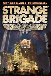 Strange Brigade - The Thrice Damned 2: The Sunken Kingdom