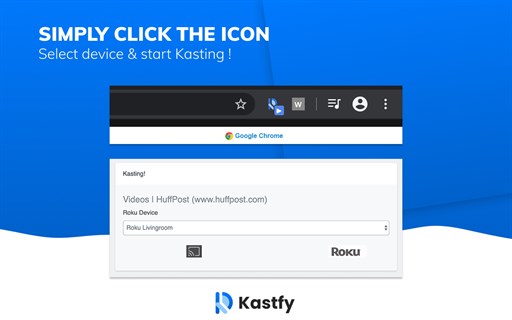 Kastfy - Stream Online Videos to Roku & Chromecast