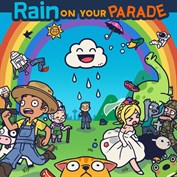 Rain on Your Parade: Sieben Tage Regenwetter