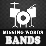 Missing Word: Band Names