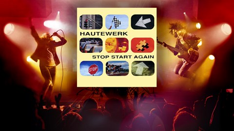 "Stop Start Again" - Hautewerk