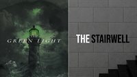 The Green Light + The Stairwell