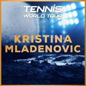 Tennis World Tour - Kristina Mladenovic