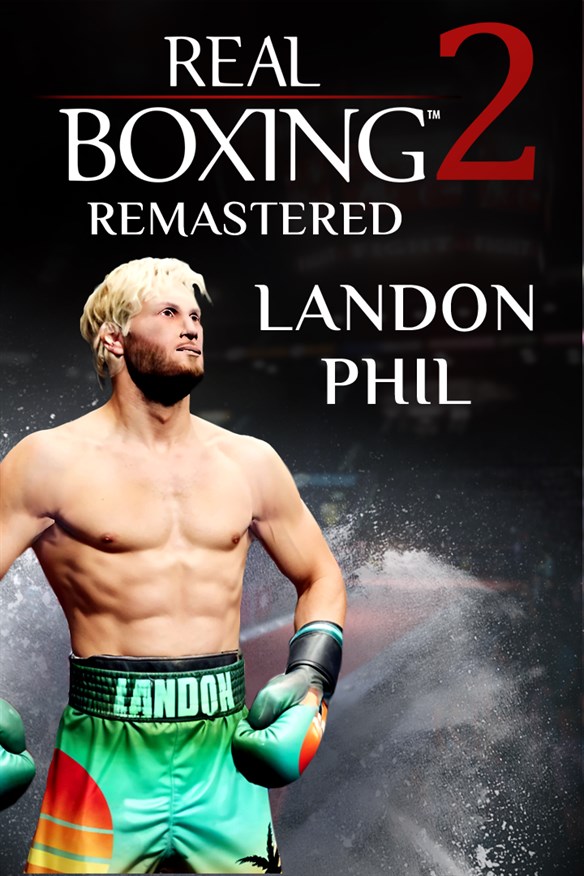 Real Boxing 2: Remastered - Landon Phil DLC Xbox Series X|S and Xbox One cover art