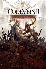 CODE VEIN II Ultimate Edition