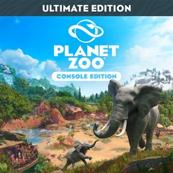 Planet Zoo: Ultimate Edition