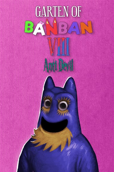 Garten of Banban 8: Anti Devil
