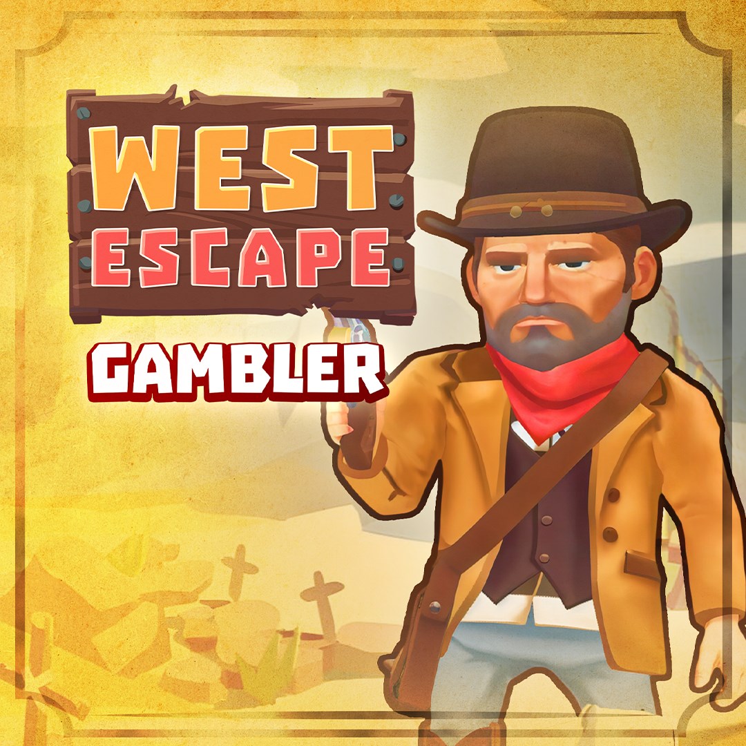West Escape: Gambler