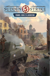 Sudden Strike 5 - France: Road to Liberation