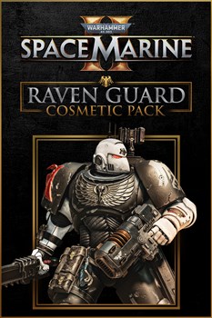 Warhammer 40,000: Space Marine 2 - Raven Guard Cosmetic Pack
