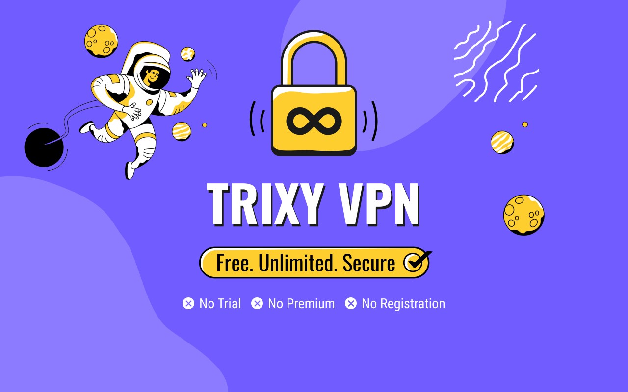 Trixy VPN — Secure and Free Vpn