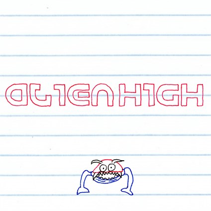 Alien High