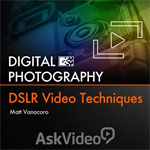 DSLR Video Guide For Digital Photography