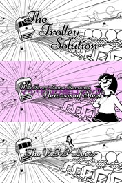 The Trolley Solution + The Trolley $olution + The Trolley Solution - Mai Torori Sama Romansu: Nemesis of Steel