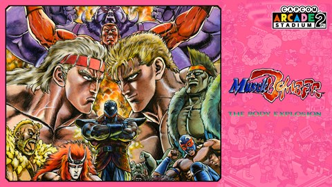 Capcom Arcade 2nd Stadium： Muscle Bomber - The Body Explosion -