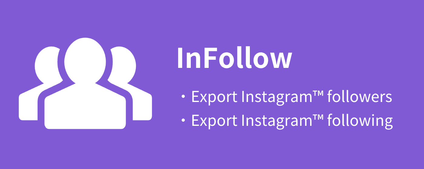 InFollow - Follower, Following Export Tool marquee promo image