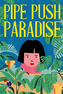 Cover poster for Pipe Push Paradise