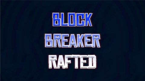 Block Breaker on Rafted
