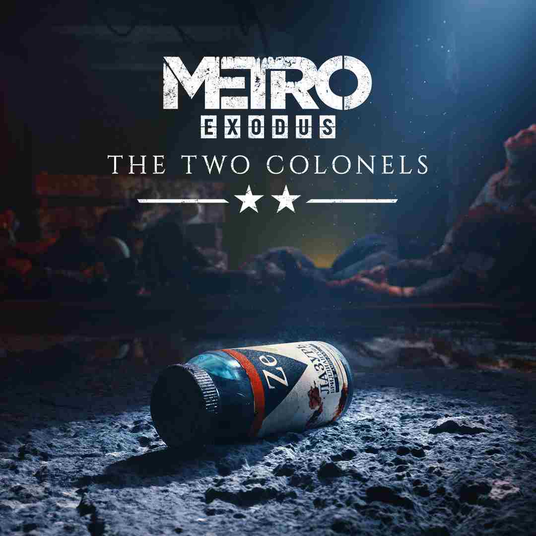 Metro Exodus - The Two Colonels