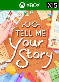 Tell Me Your Story