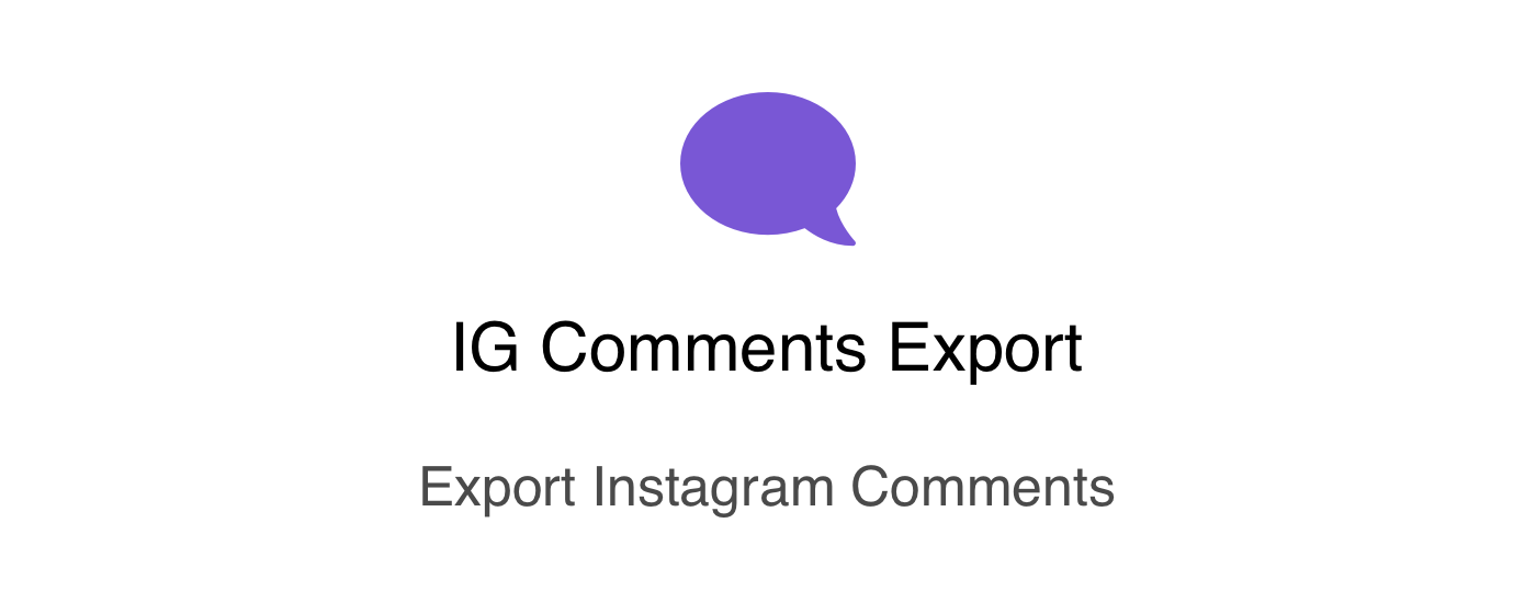 IGCommentsExport - Export Instagram Comment marquee promo image