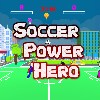 Soccer Power Hero